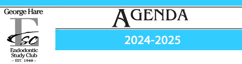 George Hare Endodontic Study Club - AGENDA 2019-2020